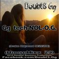 Doubl3 Gg (Avalon Nightclub, Hollywood & Vine) - Gg tech-NOL-O.G. (HouseMixx 29)
