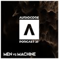 AudioCode Podcast #25: Men vs. Machine (GER)