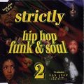 Strictly Hip Hop Funk & Soul Vol 2