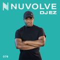DJ EZ presents NUVOLVE radio 078