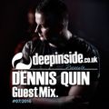 DEEPINSIDE presents DENNIS QUIN (Exclusive Guest Mix)