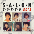 Salon Tokyo 80`s  - Ep.40