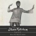 THE BLUES KITCHEN RADIO: 9th March 2020 with M Ward