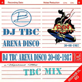 Dj TBC Arena Disco 30-08-1987