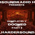 Murmuur - Completely Doomed Part 6 On HardSoundRadio HSR