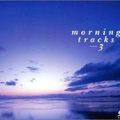 Morning Track's Vol.3