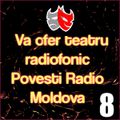 va-ofer-povesti-radio-moldova -  8