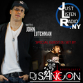 Just Listen Radio.NY Episode 5 (2019) Hosted by John Lutchman W/Guest DJ, DJ SANCON (JAPAN)