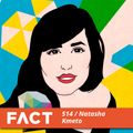 FACT mix 514 - Natasha Kmeto (Sep '15)