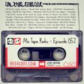 Mix Tape Radio | EPISODE 052