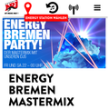 ENERGY Bremen Mastermix - Keanu Silva (28.03.2020)