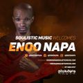 Enoo Napa - Soulistic Mix 2017