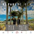 Mix Matri Feat. Dj G Volumen 2