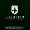 Dreem Teem – In Session Volume 2 (Deconstruction, 1997)