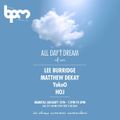 Lee Burridge b2b Matthew Dekay @ All Day I Dream  - BPM Festival 2015 10-01-15