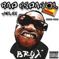 Brox - Sesion Rap Español Vol.2 (2000-2016) (>>>FREE DOWNLOAD<<<)