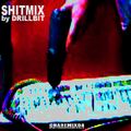 Drillbit - Shit Mix (Chase Records - 2006)