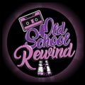 Old School Rewind Teaser 2