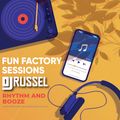 Fun Factory Sessions - Rhythm & Booze