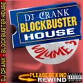 D.J. Crank - Blockbuster House vol.3 [A]