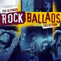The Ultimate Rock Ballads Collection
