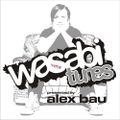 Alex Bau presents: Wasabi Tunes # 85 - Leipzig