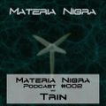 Materia Nigra Podcast #002 - Trin