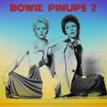 Bowie Pin Ups Vol.2.1964-1979