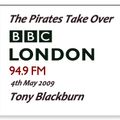 Pirates take over BBC Radio London - 4-5-2009 - Tony Blackburn