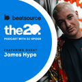 James Hype: finding your style, becoming a CDJ master | The 20 Podcast