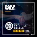 DJ Zakk Wild - The Rainhill Trials - February 2022