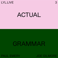 Actual Grammar (13.12.18) w/ Joe Gilmore & Paul Emery
