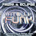 prizm & eclipse - intelli-funk (1999) cd