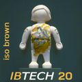IBTECH 20 | 100% Deep & Minimal Techno | 30/05/2019