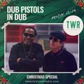 Dub Pistols in Dub: Christmas Special - Barry Ashworth & Seanie T ~ 13.12.21
