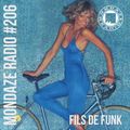 Mondaze #206  Fils de Funk (feat. KAPOTE, Juan Maclean, Ray Mang, Shirley Lites,DJ T. ,Yuksek etc.)
