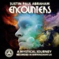 Encounters: A Mystical Journey | Justin Paul Abraham