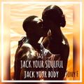 Jack Your Soulful - 625 - 110620 (71)