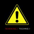Warning.! Techno.! (Only For Real Techno Fans)