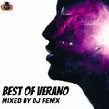 Best Of Verano (mixed by Dj Fen!x)