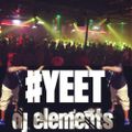 DJ Elements - #Yeet Mix