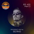 KU DE TA RADIO #422 PART 2 Resident mix by Se/Rio