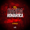 Banda Romántica Mix by DJ Ronald M.R - 2022