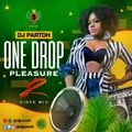 DJ PARTOH ONE DROP PLEASURE VOL.2 2K20