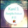 Kamil S. - PartyMix Podcast #13 @ ProFM (06.11.2014)
