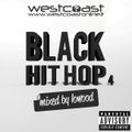 Black Hit Hop, Vol. 4 - The Mixtape