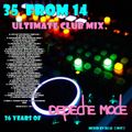 35 from 14 - Ultimate Club Mix - 36 years of Depeche Mode - mixed by DJ JJ