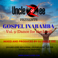 Gospel Inabamba Vol. 9 (Dance for the Lord)