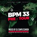 BPM 33 - Pre Tour