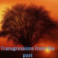 Trancegressions from the past